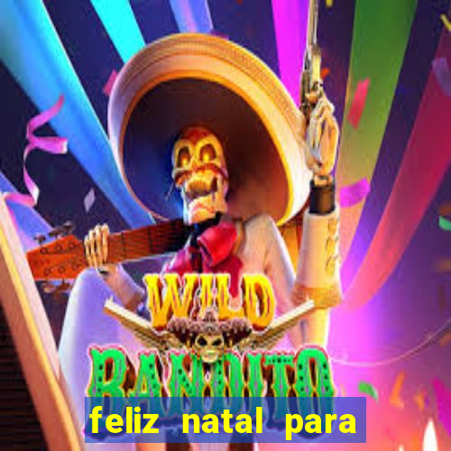 feliz natal para imprimir e recortar